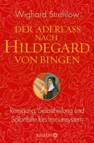 Dr. Wighard Strehlow: Der Aderlass nach Hildegard von Bingen