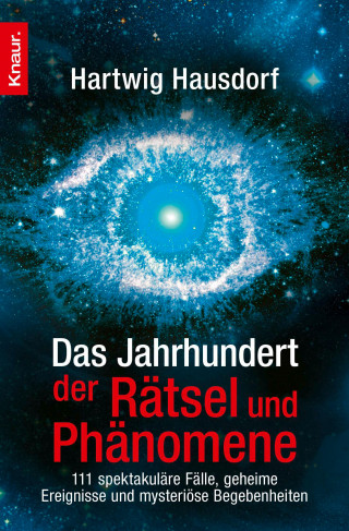 Hartwig Hausdorf: Das Jahrhundert der Rätsel und Phänomene