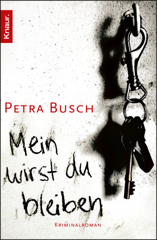 Petra Busch: Mein wirst du bleiben