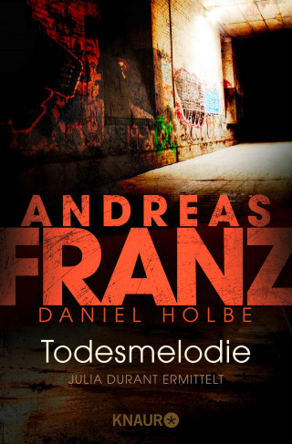 Andreas Franz, Daniel Holbe: Todesmelodie