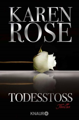 Karen Rose: Todesstoß