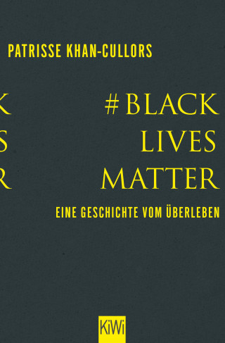Patrisse Khan-Cullors, asha bandele: #BlackLivesMatter
