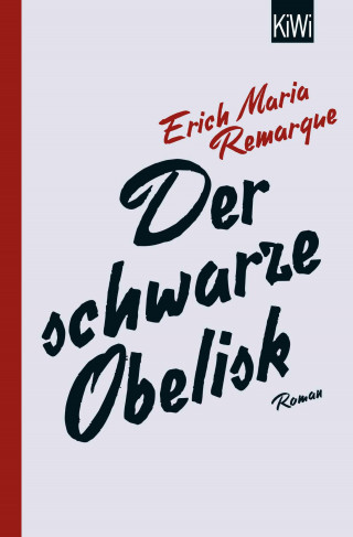 E.M. Remarque: Der schwarze Obelisk