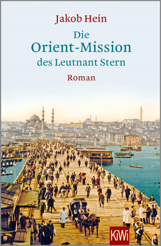 Jakob Hein: Die Orient-Mission des Leutnant Stern