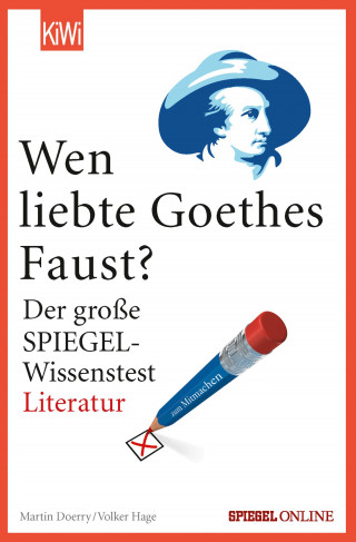 Martin Doerry, Volker Hage: Wen liebte Goethes "Faust"?