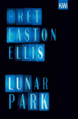 Bret Easton Ellis: Lunar Park