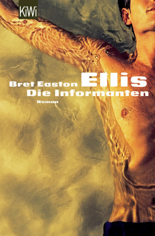 Bret Easton Ellis: Ellis, Die Informanten