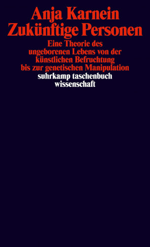 Anja Karnein: Zukünftige Personen