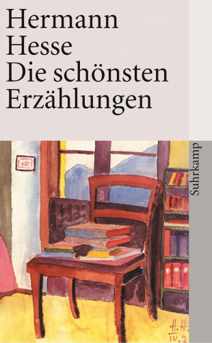 Hermann Hesse: Die schönsten Erzählungen