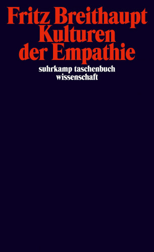 Fritz Breithaupt: Kulturen der Empathie