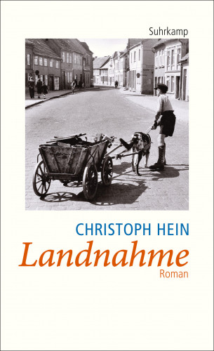 Christoph Hein: Landnahme