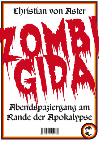 Christian von Aster: Zombigida