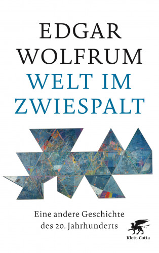 Edgar Wolfrum: Welt im Zwiespalt