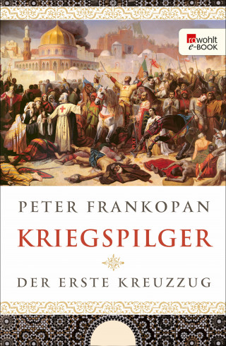 Peter Frankopan: Kriegspilger