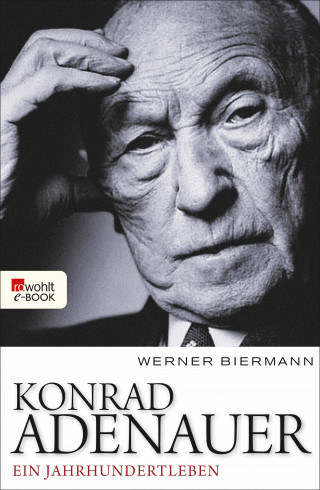 Werner Biermann: Konrad Adenauer