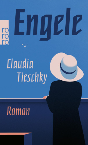 Claudia Tieschky: Engele