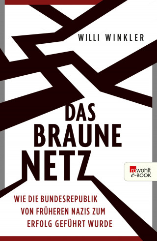 Willi Winkler: Das braune Netz
