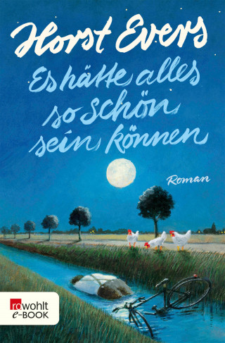 Horst Evers: Es hätte alles so schön sein können