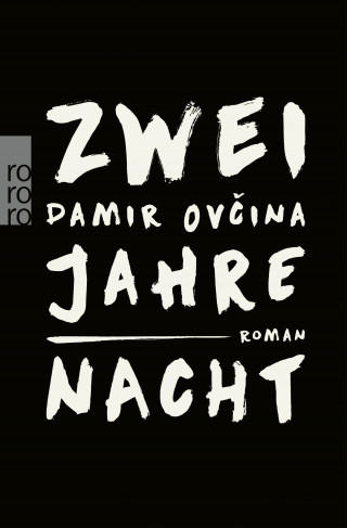 Damir Ovčina: Zwei Jahre Nacht