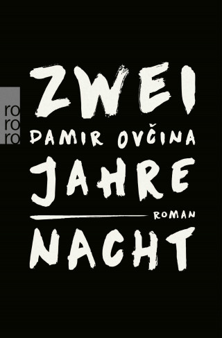 Damir Ovčina: Zwei Jahre Nacht