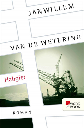 Janwillem van de Wetering: Habgier