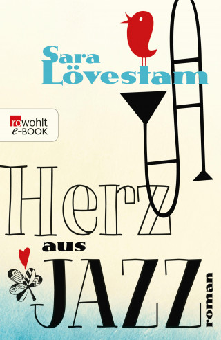 Sara Lövestam: Herz aus Jazz