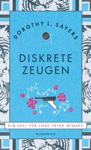 Dorothy L. Sayers: Diskrete Zeugen