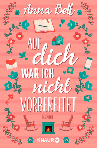 Anna Bell: Auf dich war ich nicht vorbereitet