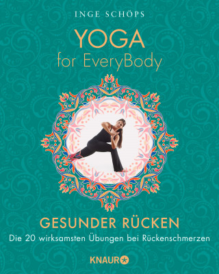 Inge Schöps: Yoga for EveryBody - Gesunder Rücken