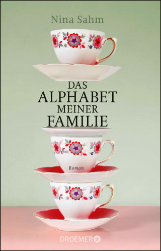 Nina Sahm: Das Alphabet meiner Familie