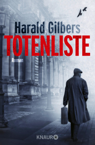 Harald Gilbers: Totenliste