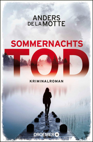 Anders de la Motte: Sommernachtstod