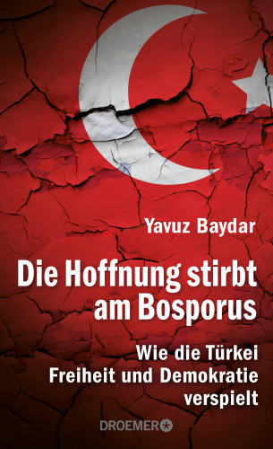 Yavuz Baydar: Die Hoffnung stirbt am Bosporus
