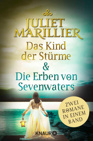Juliet Marillier: Das Kind der Stürme & Die Erben von Sevenwaters