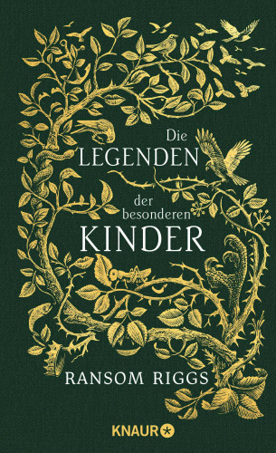 Ransom Riggs: Die Legenden der besonderen Kinder