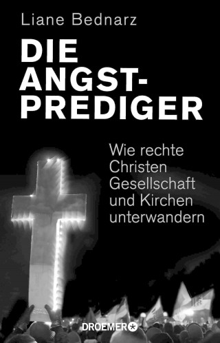 Liane Bednarz: Die Angstprediger