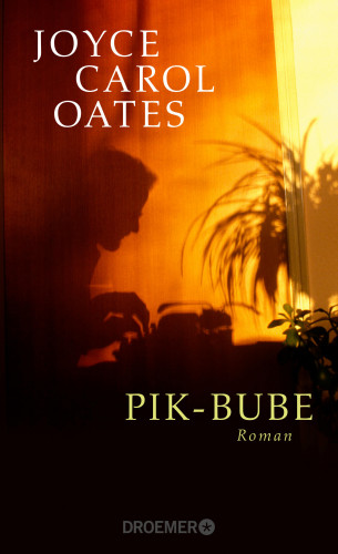 Joyce Carol Oates: Pik-Bube