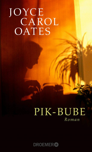 Joyce Carol Oates: Pik-Bube