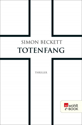 Simon Beckett: Totenfang