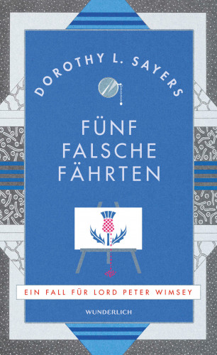 Dorothy L. Sayers: Fünf falsche Fährten