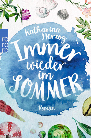 Katharina Herzog: Immer wieder im Sommer