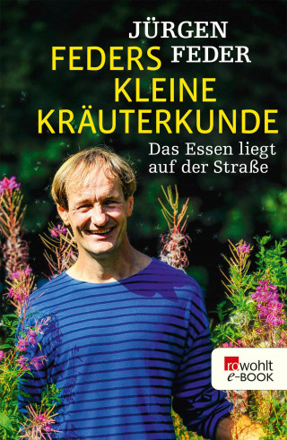 Jürgen Feder: Feders kleine Kräuterkunde