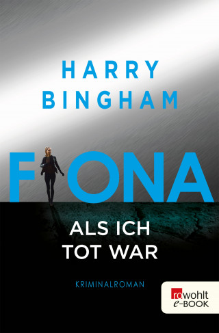 Harry Bingham: Fiona: Als ich tot war