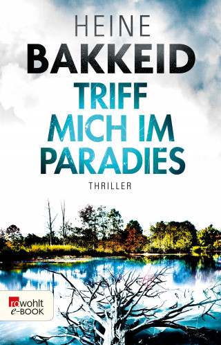 Heine Bakkeid: Triff mich im Paradies