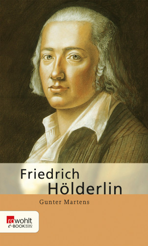 Gunter Martens: Friedrich Hölderlin