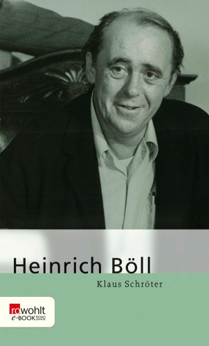 Klaus Schröter: Heinrich Böll