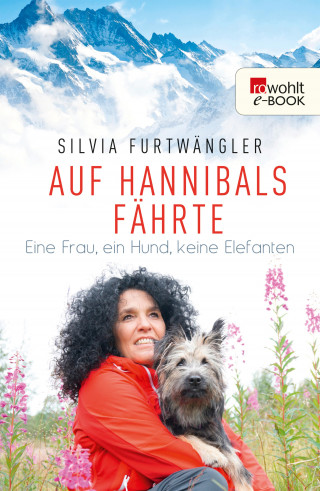 Silvia Furtwängler: Auf Hannibals Fährte