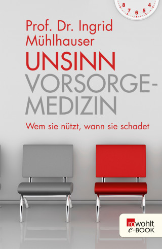 Prof. Dr. Ingrid Mühlhauser: Unsinn Vorsorgemedizin