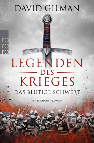 David Gilman: Legenden des Krieges: Das blutige Schwert