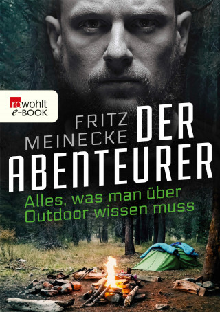 Fritz Meinecke: Der Abenteurer